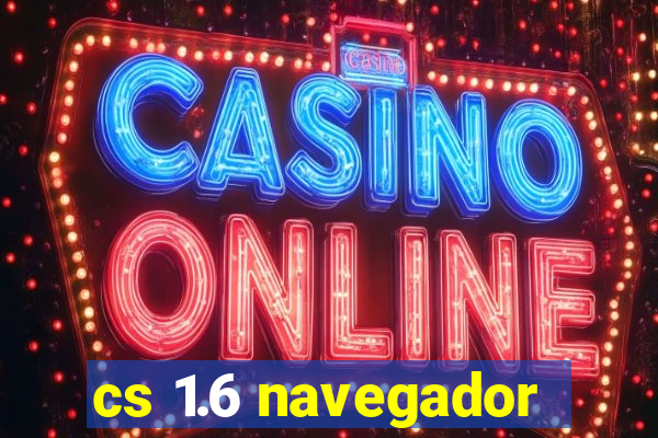 cs 1.6 navegador